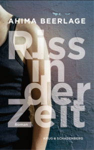 Ahima Beerlage: Riss in der Zeit Verlag Krug und Schadenberg ISBN 978-3959170178